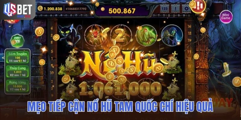 Mẹo tiếp cận Nổ hũ tam quốc chí hiệu quả